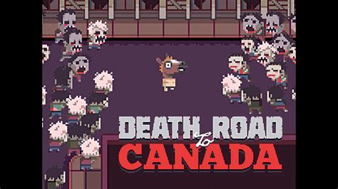 Death Road To Canada Secrets Tyredhis