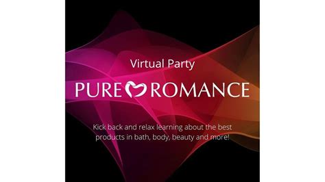 Virtual Pure Romance Party Evirtual Pure