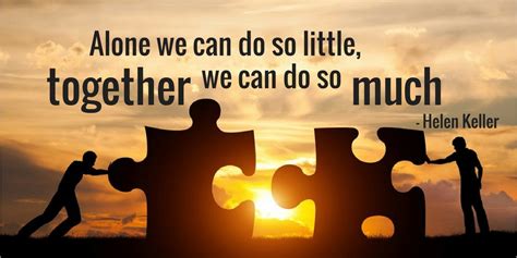 Famous helen keller quote about unity. Shaun Frankson on Twitter: "Alone we can do so little, together we can do so much. - Helen ...