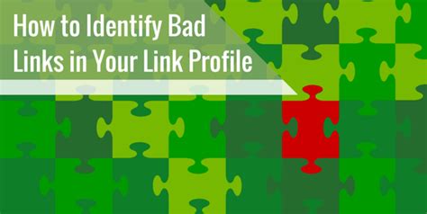 How To Identify Bad Links In Your Link Profile