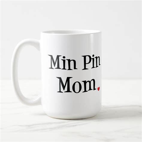 Min Pin Mom Mug