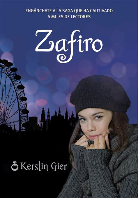 La viajera del tiempo (2017). Reseña: Zafiro (El amor más allá del tiempo #2) - Kerstin ...