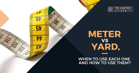 Meter Vs Yard When To Use Each One And How To Use Them