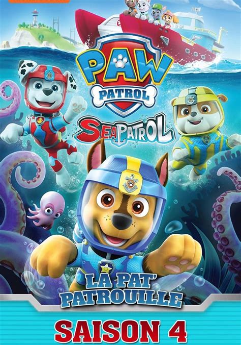 Saison 4 Paw Patrol La Patpatrouille Streaming Où Regarder Les
