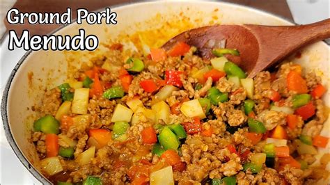 Ground Pork Menudo Ground Pork Recipe Youtube