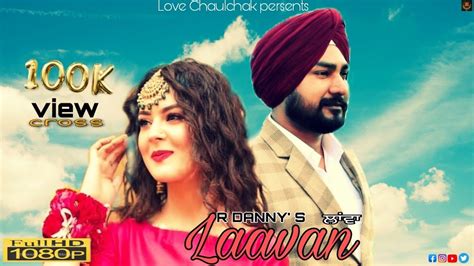 Laavan Official Video R Danny Shadow Ghuman New Punjabi Song 2022