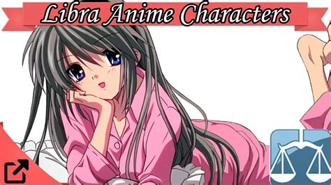 Top Libra Anime Characters Astrology Sign Youtube