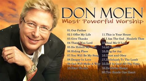 Worship Songs Of Don Moen Greatest Ever 2022 Top 20 Don Moen Praise