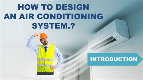 How To Design An Air Conditioning System Course Introduction Youtube