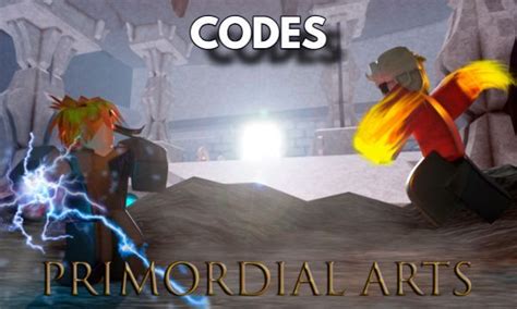 Primordial Arts Codes Roblox Updated 2024