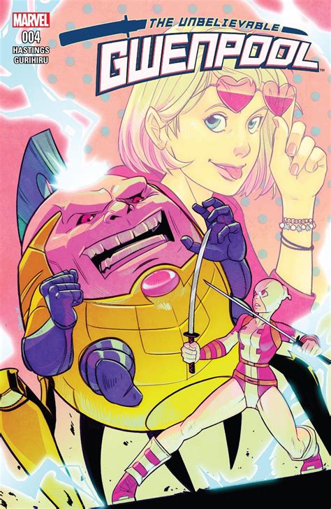 Weird Science Dc Comics The Unbelievable Gwenpool 4 Review Marvel
