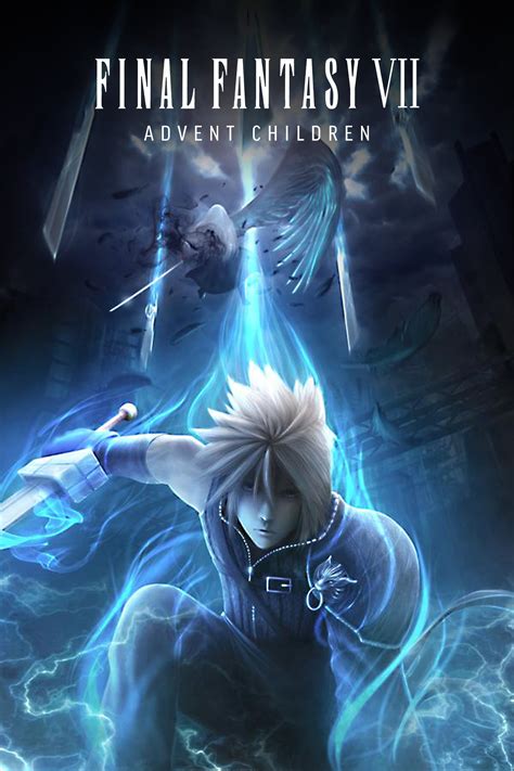 The spirits within, final fantasy vii: Final Fantasy VII: Advent Children (2005) - Posters — The ...