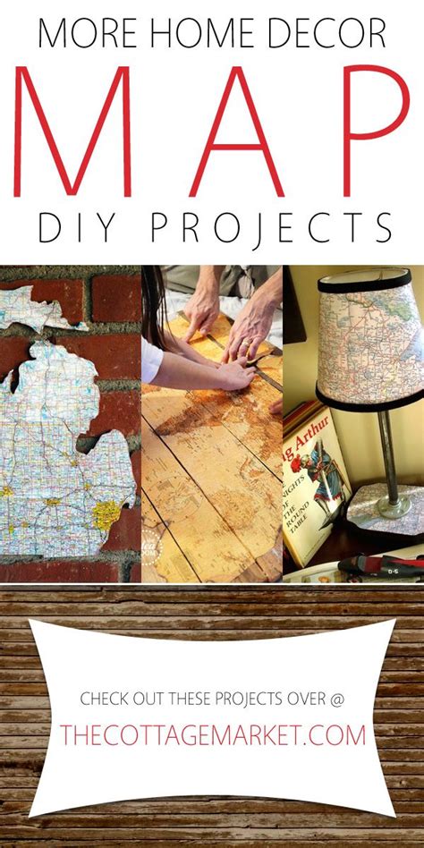 More Home Decor Map Diy Projects The Cottage Market Map Diy