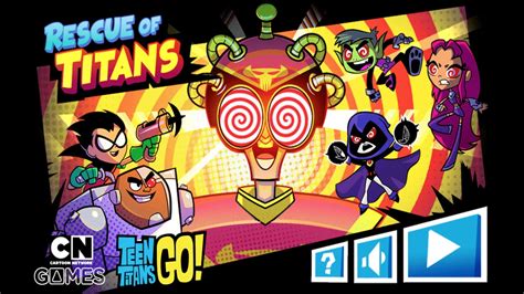Rescue Of Titans Play Teen Titans Go Games Online Cartoon Network