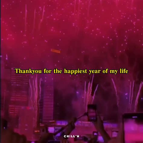 Thankyou For The Happiest Year Of My Life By Chilln