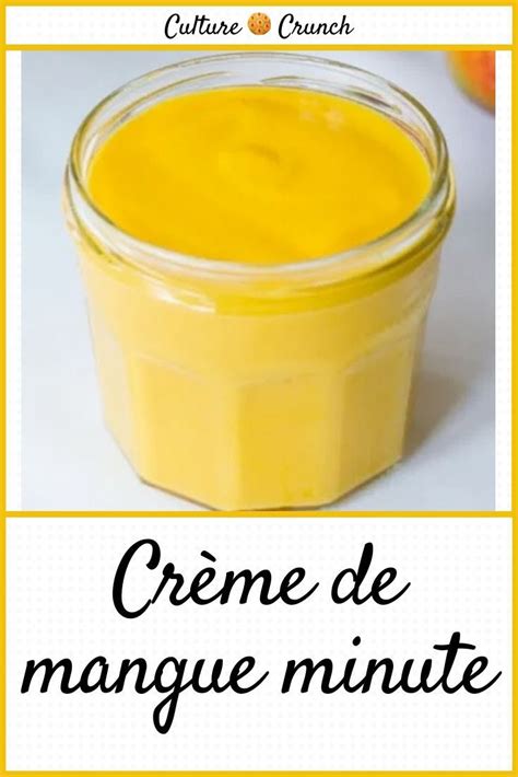 CrÈme De Mangue Minute La Recette Facile Recette Facile Recette