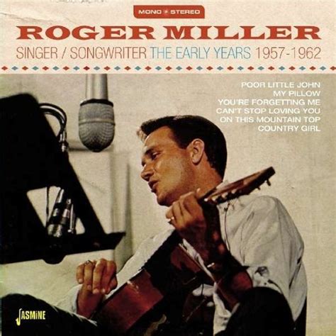 Roger Miller · Singer Songwriter The Early Years 1957 1962 Cd 2015