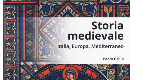 I 10 Migliori Libri Di Storia Medievale Notizie Scientificheit