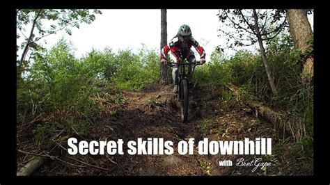 The Secret Skills Of Downhill Mountain Biking Youtube