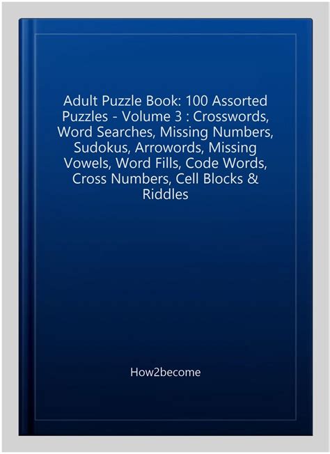 Puzzle Ser Adult Puzzle Book 100 Assorted Puzzles Volume 3 2018 Trade Paperback Large Type