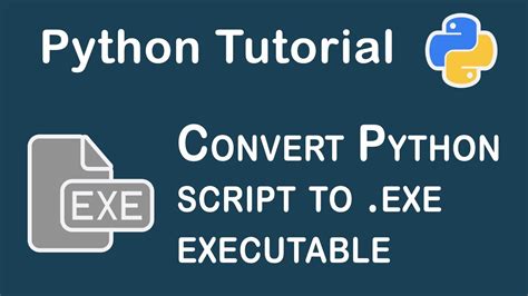 How To Convert Your Python Script To Exe Program With Pyinstaller