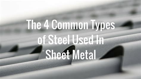 Most Common Types Of Sheet Metal Quick Way Manufacturing