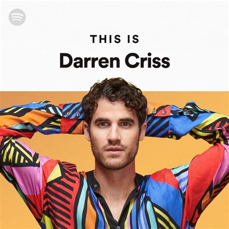 This Is Darren Criss Playlist By Spotify Spotify