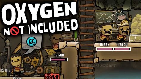 Oxygen Not Included Barely Breathing Lets Play Oxygen Not Included