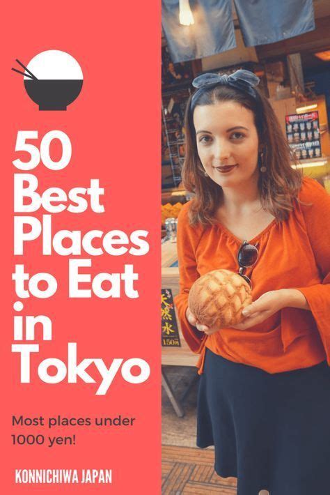 50 Best Places To Eat In Tokyo Pin 1 Japan Japan Travel Tips Tokyo