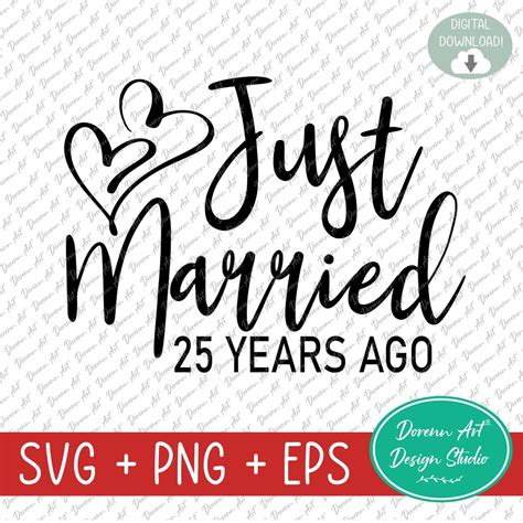 Just Married Svg Png Wedding Anniversary Just Married 25 Etsy