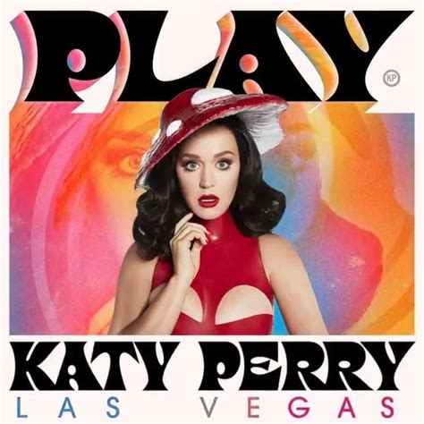 Katy Perry Anuncia Los Detalles De Su Nueva Residencia “play” En Las Vegas