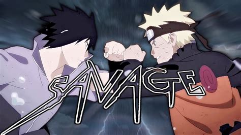 Savage ~ Amv ~ Naruto Vs Sasuke Youtube