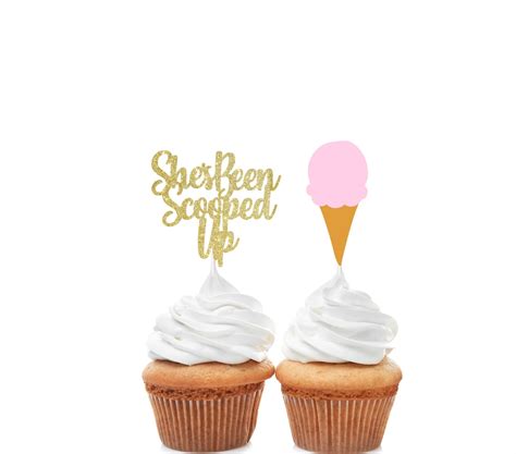 Shes Been Scooped Up Cupcake Toppers Ice Cream Bridal Shower Etsy