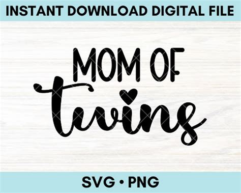 Mom Of Twins Svg Twin Mama Png Twin Mom Cut File Mom Of Twins Etsy