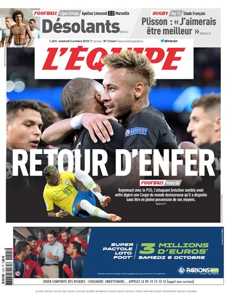 The publication has since grown to a media group. Voici les une du journal l'Équipe ce vendredi 5 octobre ...