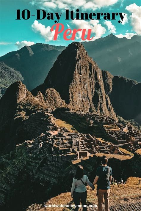 How To Spend 10 Days In Peru Peru Travel South America Travel Peru