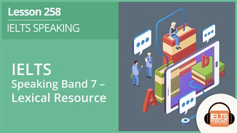 Band 7 Speaking Paraphrasing And Complex Structures Ieltspodcast