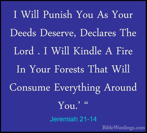 Jeremiah 21 14 I Will Punish You As Your Deeds Deserve Declare
