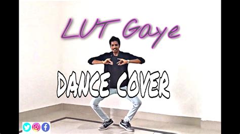 Lut Gaye Dance Cover Emraan Hashmi Jubin Nautiyal Nitesh Choreo Nik YouTube