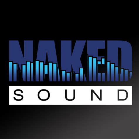 Stream Naked Sound Music Listen To Songs Albums Playlists For Free On SoundCloud