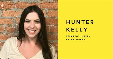 Hunter Kelly Strategy Intern And Akin Abode Copywriting Intern At