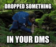 Dropped Something In Your Dms Sliding Into Dms GIF Dropped Something