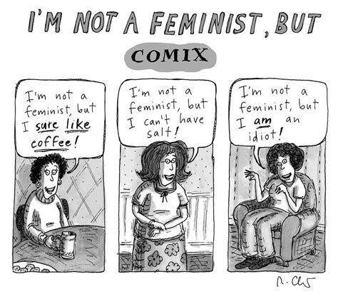 Not A Feminist Drawing By Roz Chast Fine Art America