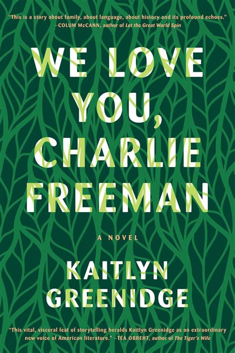 The Cover Of We Love You Charlie Freeman By Kathy Grenidgee