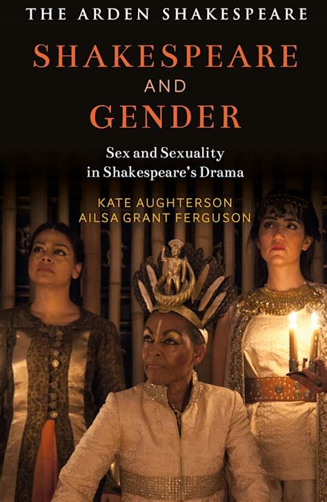 Shakespeare And Gender Sex And Sexuality In Shakespeares Drama Kate Aughterson The Arden