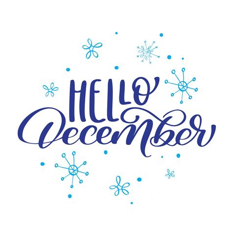 Christmas Text Hello December On Background Of Snowflakes Vector