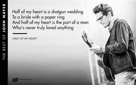 23 John Mayer Song Lyrics That Will Take You To Where The Light Is