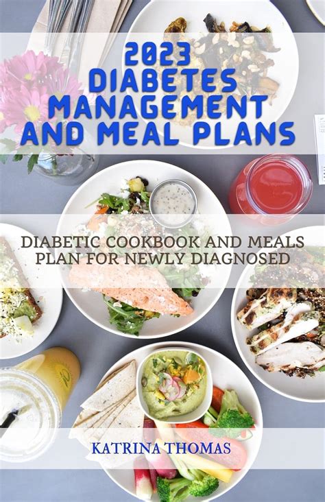 2023 Diabetes Management And Meal Plans Diabetic Cookbook