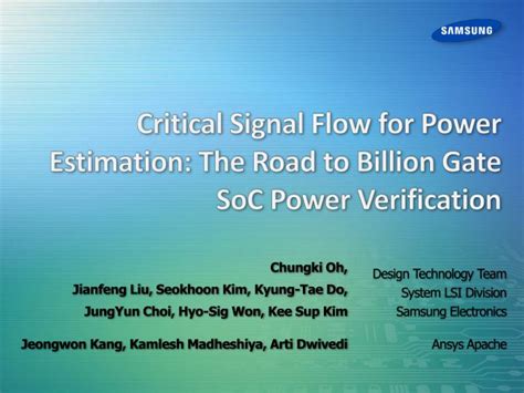 Ppt Critical Signal Flow For Power Estimation The Road To Billion Gate Soc Power Verification