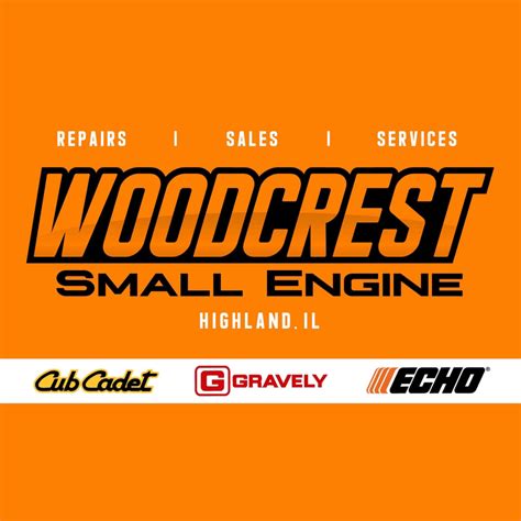 Woodcrest Small Engine Highland Il